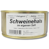 Schweinehals im eigenen Saft Dosenwurst Wurstkonserve 300g | Metzgerei Bühler