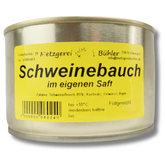Schweinebauch im eigenen Saft Dosenwurst Wurstkonserve 300-400g Metzgerei Bühler