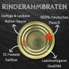 Deftiger Rinderrahmbraten in der Dose 400g-800g Fertiggericht vom Metzger