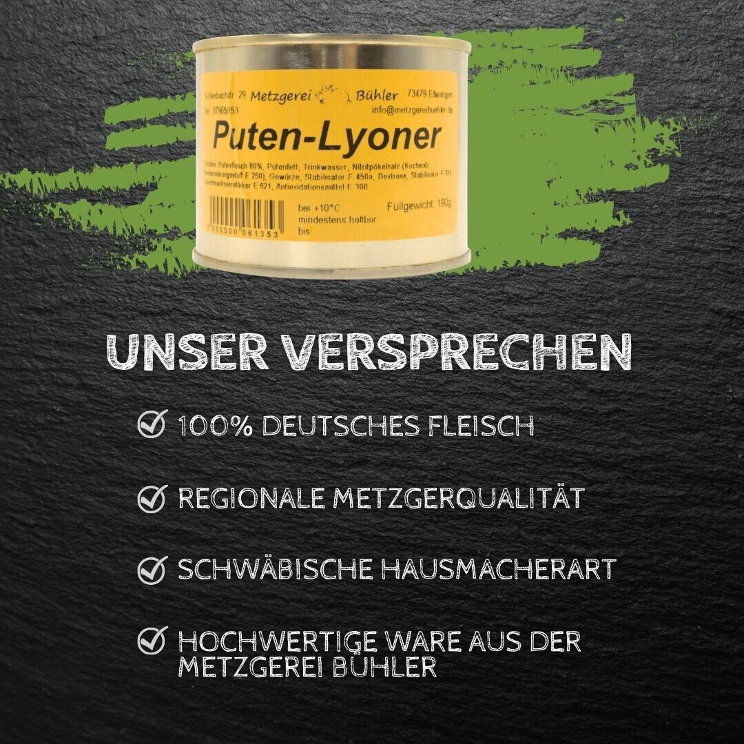 Puten Lyoner 190g Dosenwurst Wurstkonserve Metzgerei Bühler Putenfleisch Truthan