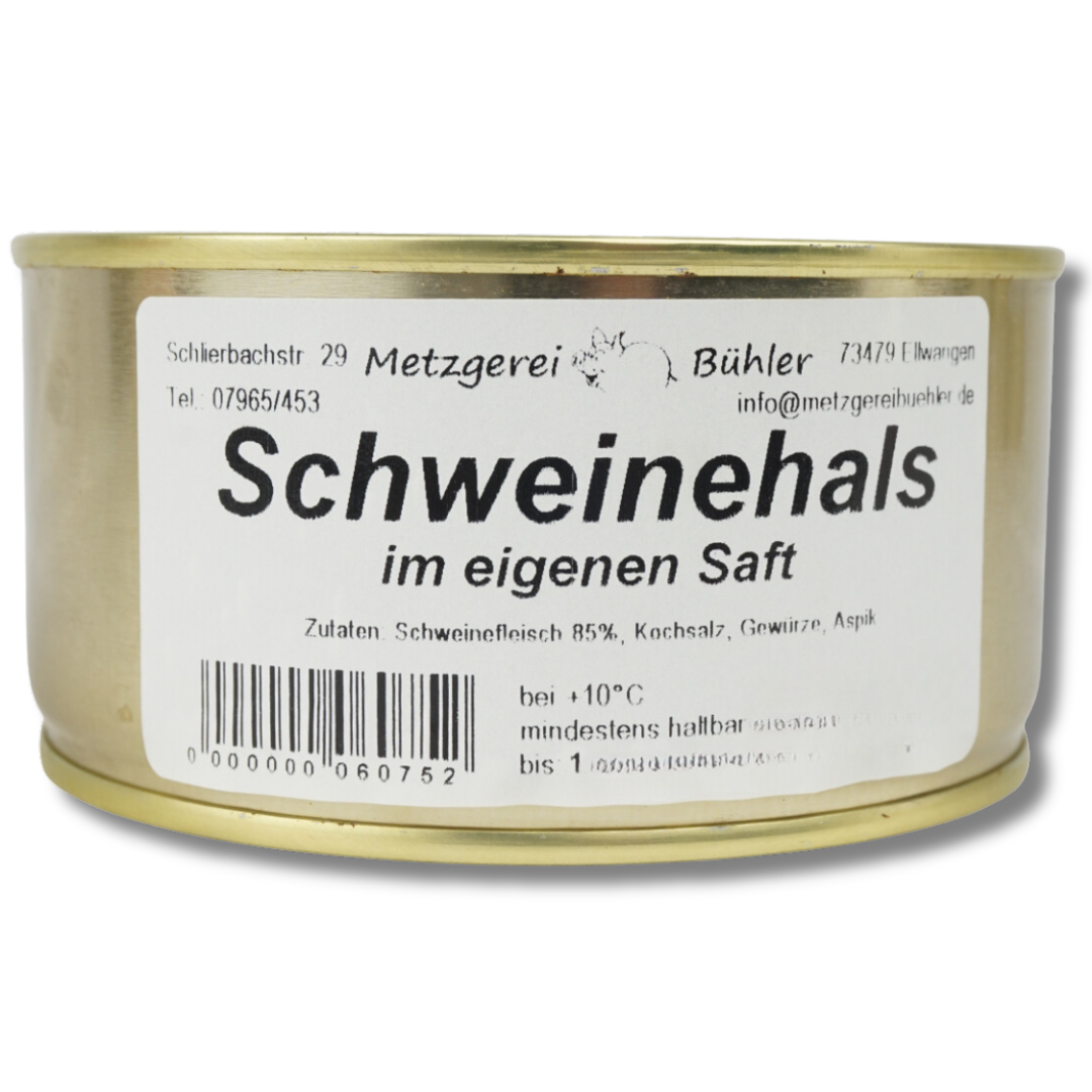 Schweinehals im eigenen Saft Dosenwurst Wurstkonserve 300g | Metzgerei Bühler