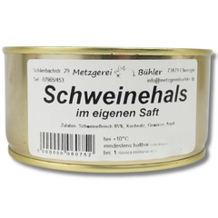 Schweinehals im eigenen Saft Dosenwurst Wurstkonserve 300g | Metzgerei Bühler